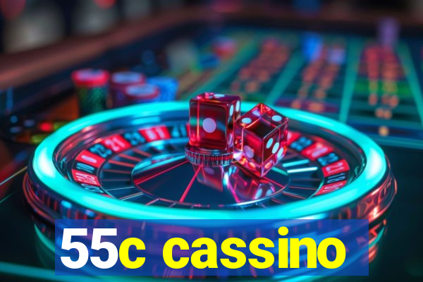 55c cassino